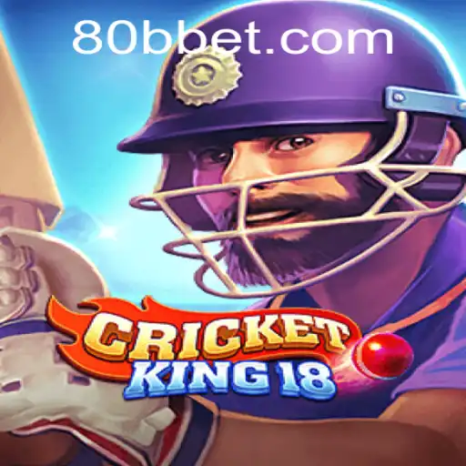 Descubra a Emoção de CricketKing18 - O Jogo Revolucionário de 80BB.com